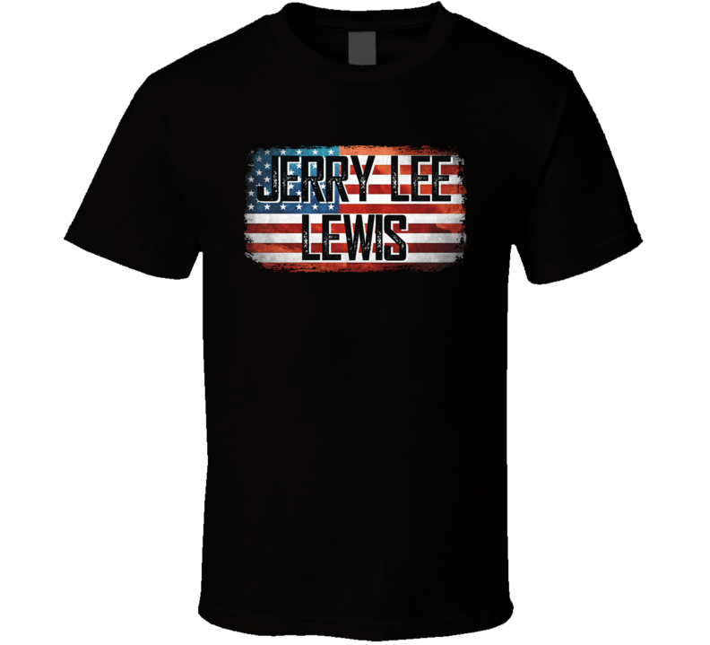 Jerry Lee Lewis American Pride Country Music Concert Fan T Shirt