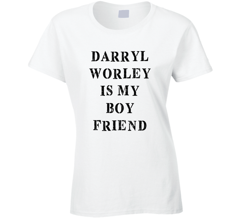 Darryl Worley Is My Boyfriend Funny Trending Country Music T Shirt