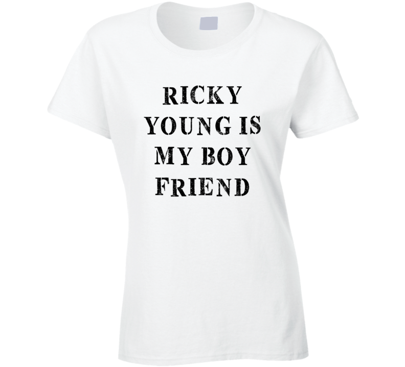 Ricky Young Is My Boyfriend Funny Trending Country Music T Shirt Ricky Young Is My Boyfriend Funny Trending Country Music T Shirt