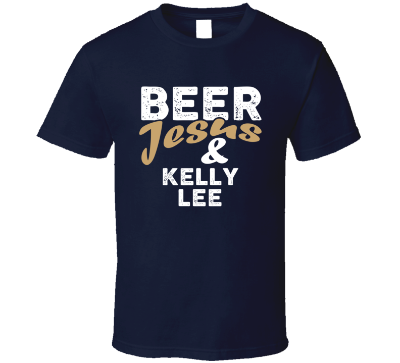 Beer Jesus And Kelly Lee Cool Country Music T Shirt Beer Jesus And Kelly Lee Cool Country Music T Shirt