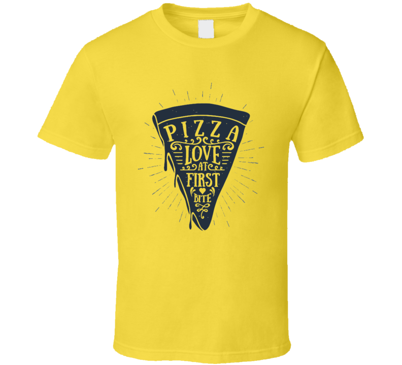 Pizza Love At First Bite Foodie T Shirt Pizza Love At First Bite Foodie T Shirt