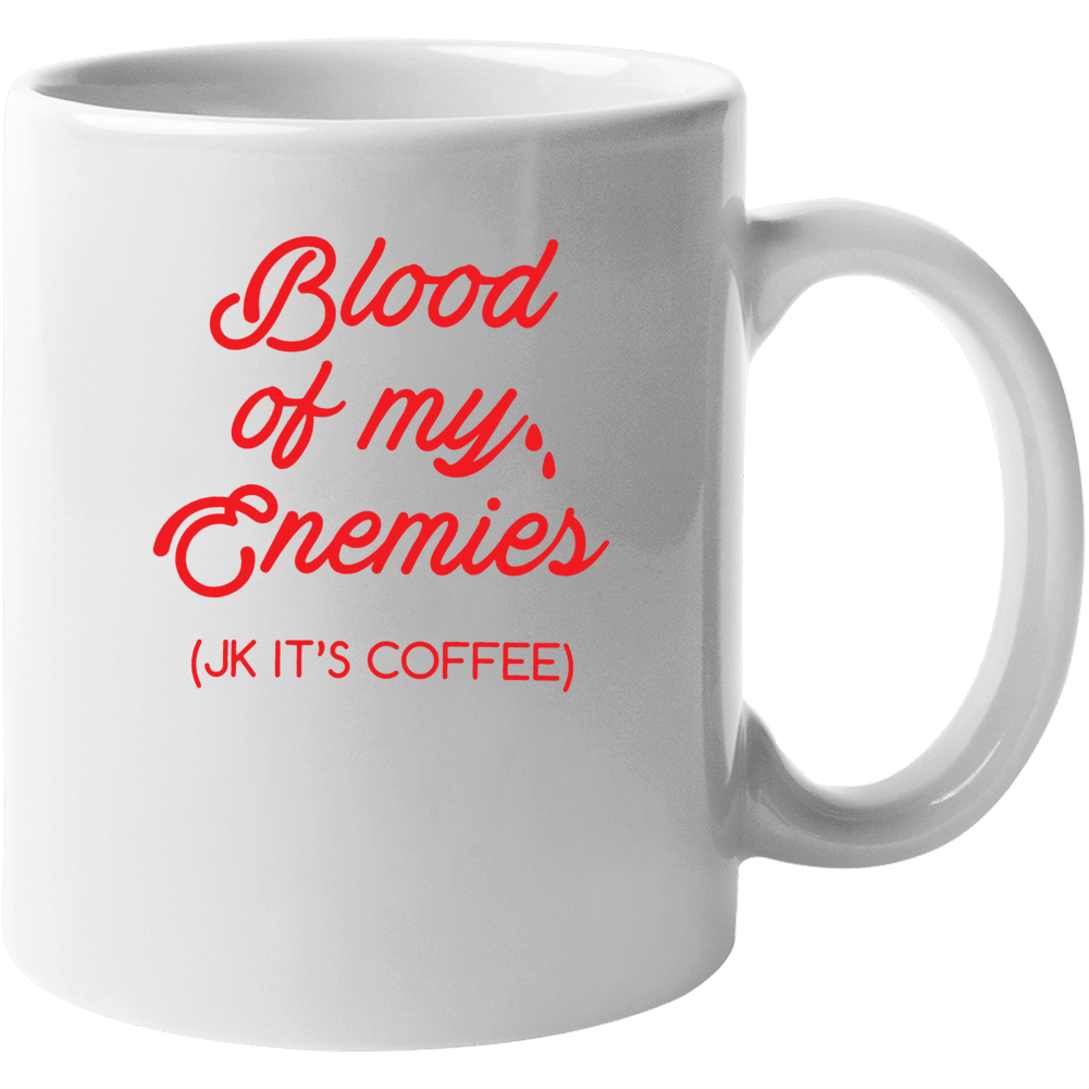 LookHUMAN Tazza In Ceramica 311g 'Blood Of My Enemies, Jk It's Coffee' - Idea Regalo Divertente Per Amanti Del Caffè, Bianca
