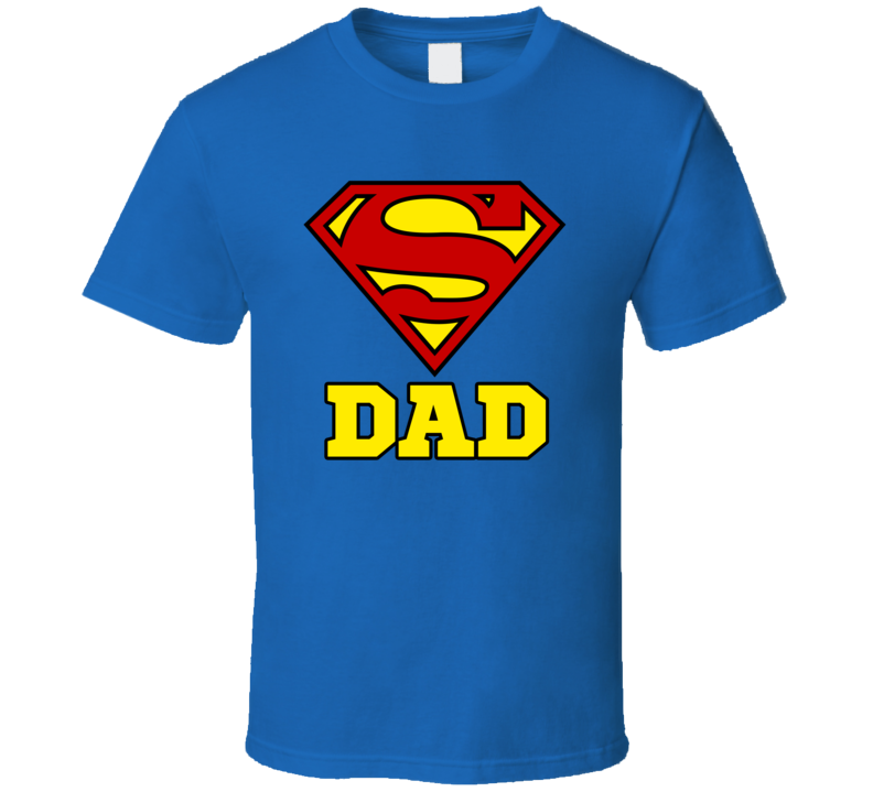 Super Dad T Shirt