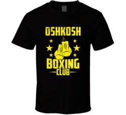 Oshkosh Wisconsin Boxing Club Cool Sports Fitness T Shirt 32632360