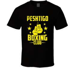Peshtigo Wisconsin Boxing Club Cool Sports Fitness T Shirt 32632417