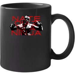 Nate Diaz Is A Ninja Fighter Poster Mma Fan Mug 37462569