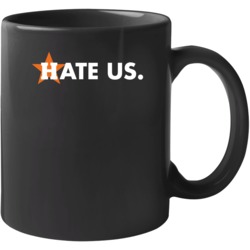 Hate Us Baseball Cheating Scandal Houston Baseball Fan Mug 37501296