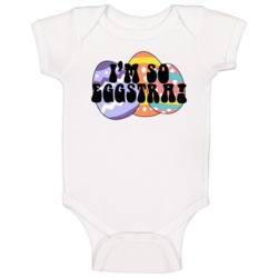I'm So Eggs-tra Cute Decorated Easter Egg Baby One Piece 37558296