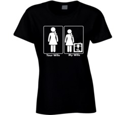 Your Wife My Wife 3d Printer Hobby Ladies T Shirt 37572903