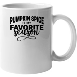 Pumpkin Spice Season Is My Favourite Season Cute Drink Mug 37574662