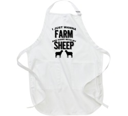I Just Wanna Farm And Hang With My Sheep Animal Lovers Apron 37578673