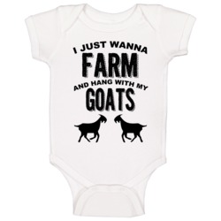 I Just Wanna Farm And Hang With My Goats Animal Lovers Baby One Piece 37578689