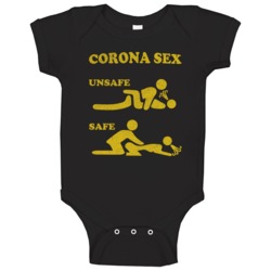 Sex Safe And Unsafe Funny 2020 Virus Baby One Piece 37580050