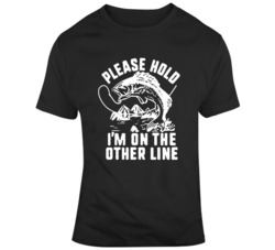 Please Hold I Am On The Other Line T Shirt 37581666