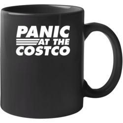 Panic At The Costco White Mug 37586874
