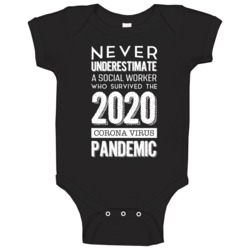 Never Underestimate A Social Worker Who Survived 2020 Baby One Piece 37706586