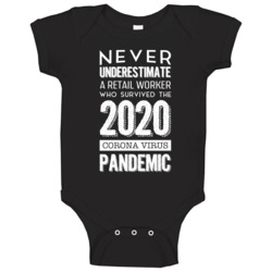 Never Underestimate A Retail Worker Who Survived 2020 Baby One Piece 37706593