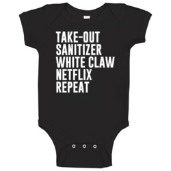 Takeout Sanitizer White Claw Netflix Repeat Social Distancing Baby One Piece 37707566