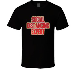 Social Distancing Expert Quarantine T Shirt 37708489