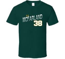 T J Mcfarland 38 Favorite Player Oakland Baseball Fan T Shirt 38334363