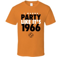 I Wanna Party Like It's 1966 Baltimore Baseball World Series Champions T Shirt 38415778