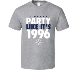 I Wanna Party Like It's 1996 New York Baseball World Series Champions T Shirt 38415807