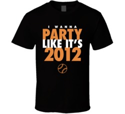 I Wanna Party Like It's 2012 San Francisco Baseball World Series Champions T Shirt 38415837