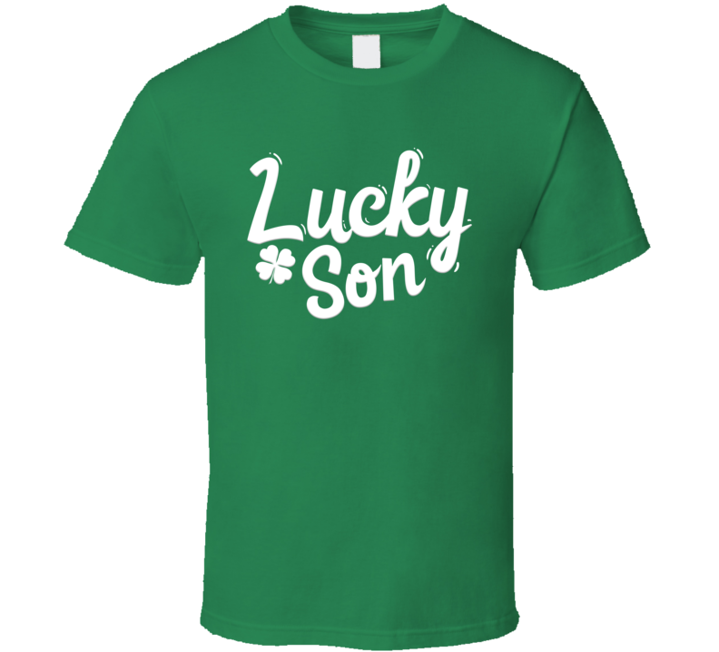Lucky Son St Patricks Day T Shirt Lucky Son St Patricks Day T Shirt