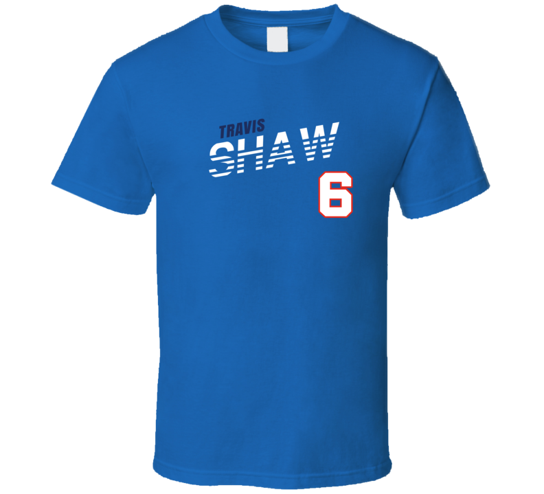 Travis Shaw 6 Favorite Player Toronto Baseball Fan T Shirt