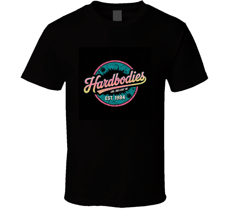 Hard Bodies Body Build 80s Movie T Shirt Hard Bodies Body Build 80s Movie T Shirt