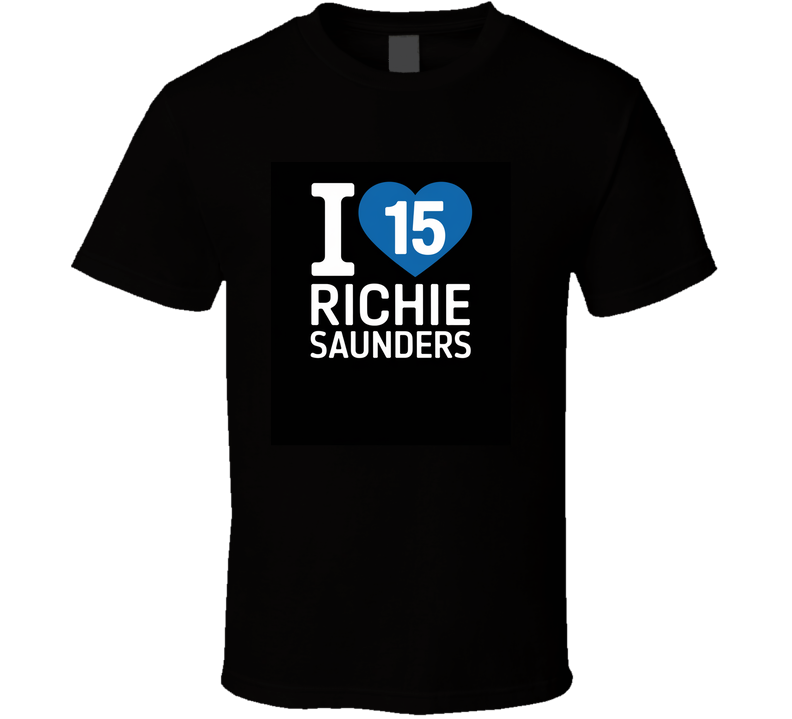 I Love Richie Saunders 15 T Shirt I Love Richie Saunders 15 T Shirt