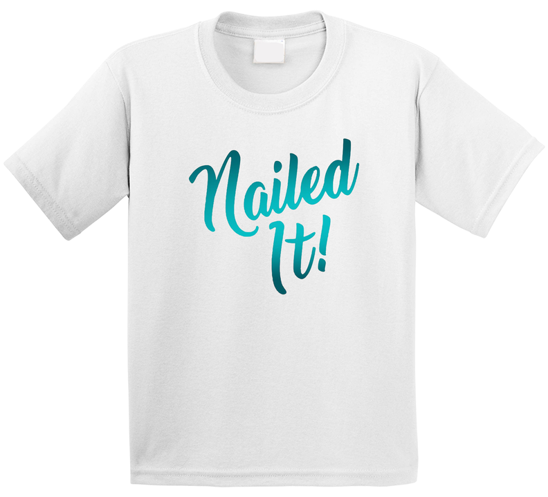 Nailed It Netflix Original Fan Toddler Youth Kids T Shirt
