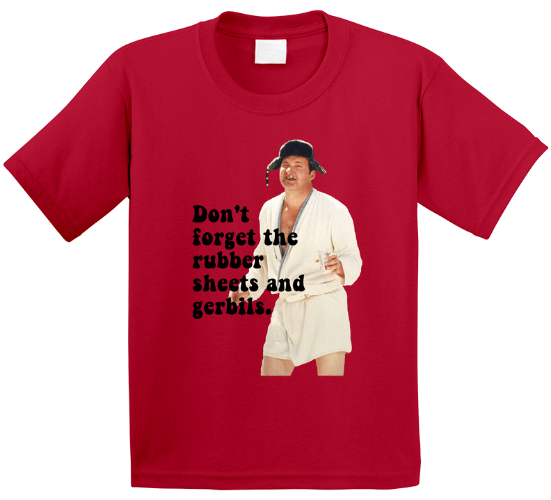 Rubber Sheets And Gerbils National Lampoons Christmas Vacation Quote Eddie Toddler Youth Kids T Shirt