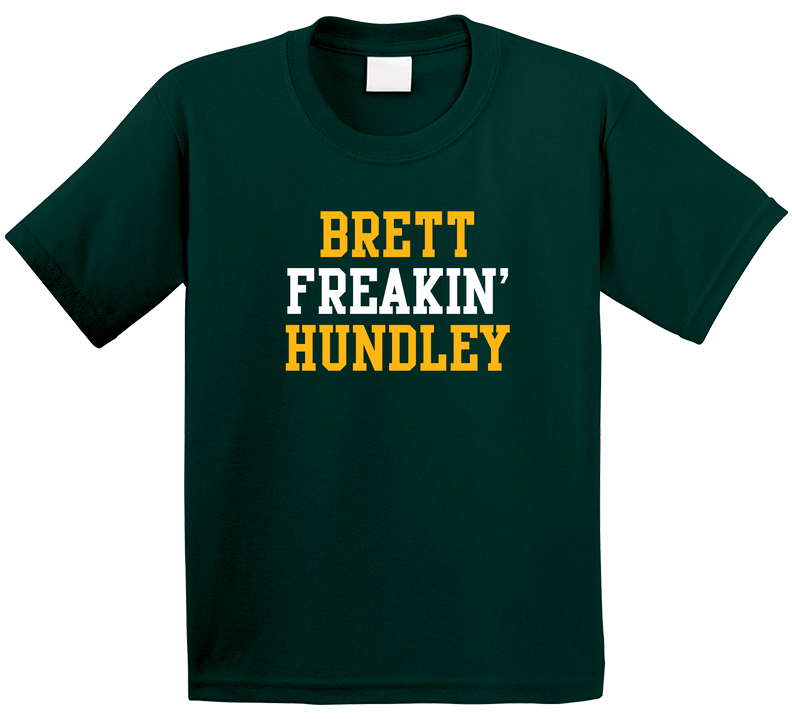 Brett Freakin' Hundley Green Bay Football Player Cool Fan Toddler Youth Kids T Shirt Brett Freakin' Hundley Green Bay Football Player Cool Fan Toddler Youth Kids T Shirt