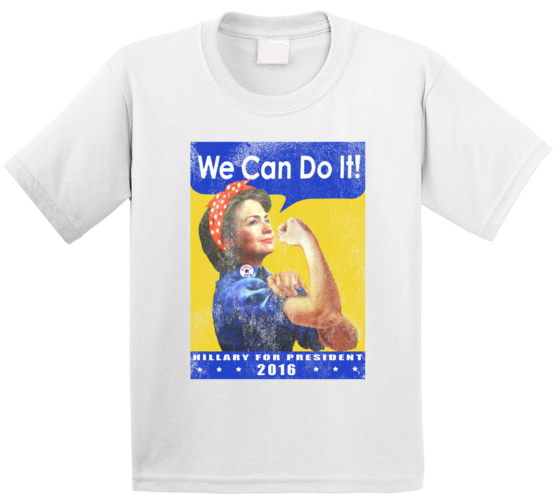 We Can Do It Hillary Clinton For President 2016 Parody Toddler Youth Kids T Shirt