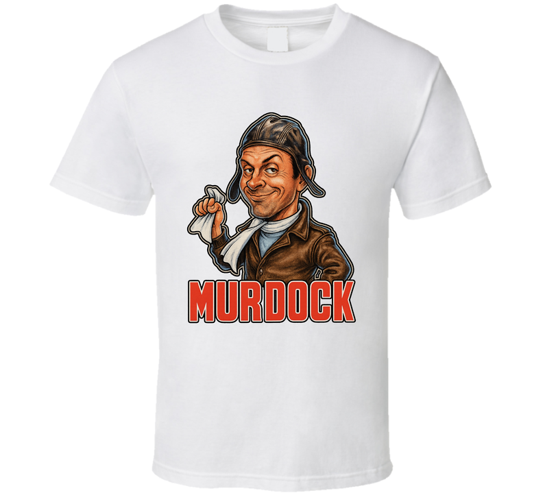 Murdock The A Team Tv Series Caricature Fan T Shirt Murdock The A Team Tv Series Caricature Fan T Shirt
