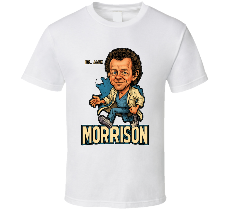Dr. Jack Morrison St. Elsewhere Tv Series Caricature Fan T Shirt Dr. Jack Morrison St. Elsewhere Tv Series Caricature Fan T Shirt