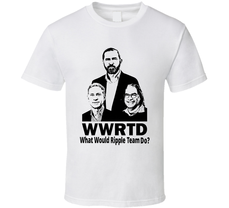 Wwrtd What Would Ripple Team Do Xrp T Shirt Wwrtd What Would Ripple Team Do Xrp T Shirt