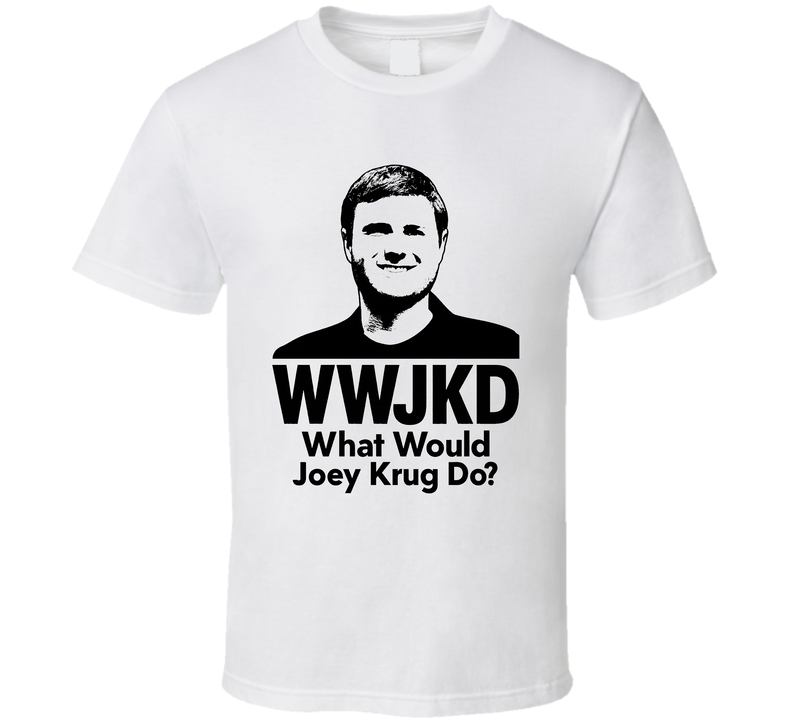 Wwjkd What Would Joey Krug Do Augur T Shirt