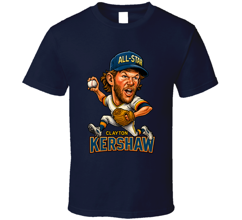 Clayton Kershaw All Star Baseball Caricature Fan T Shirt Clayton Kershaw All Star Baseball Caricature Fan T Shirt