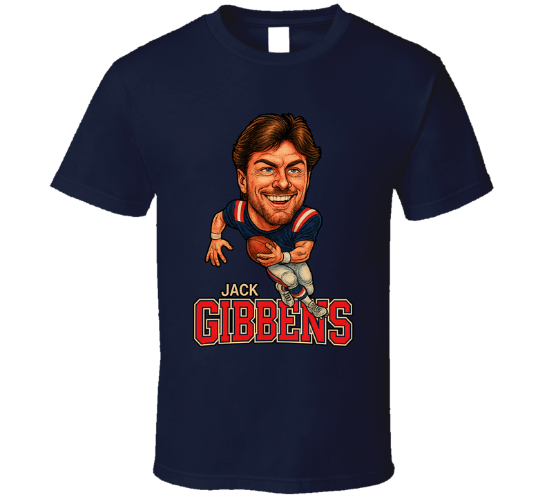 Jack Gibbens Football Caricature Fan T Shirt Jack Gibbens Football Caricature Fan T Shirt