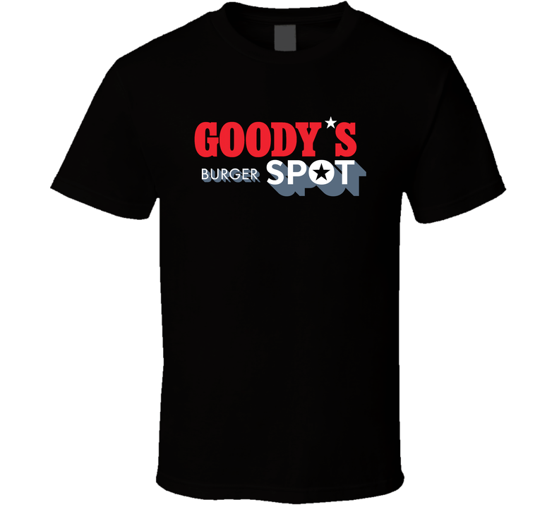 Goody's Burger Spot T Shirt Goody's Burger Spot T Shirt