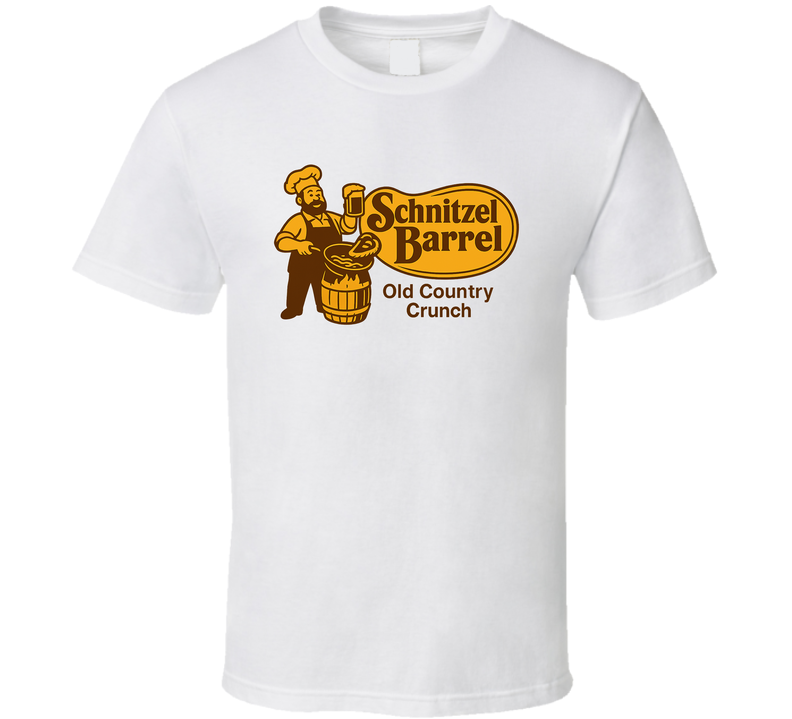 Schnitzel Barrel Old Country Crunch Parody T Shirt Schnitzel Barrel Old Country Crunch Parody T Shirt