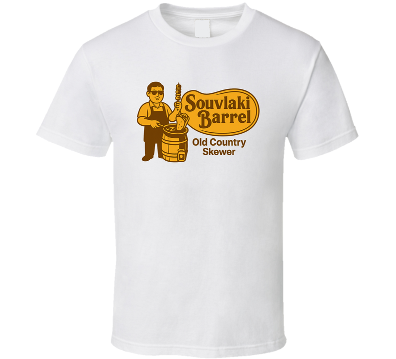 Souvlaki Barrel Old Country Skewer Parody T Shirt Souvlaki Barrel Old Country Skewer Parody T Shirt