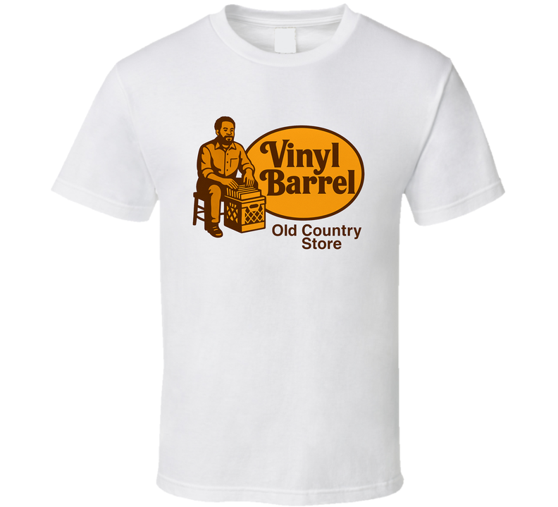 Vinyl Barrel Old Country Store Parody T Shirt Vinyl Barrel Old Country Store Parody T Shirt