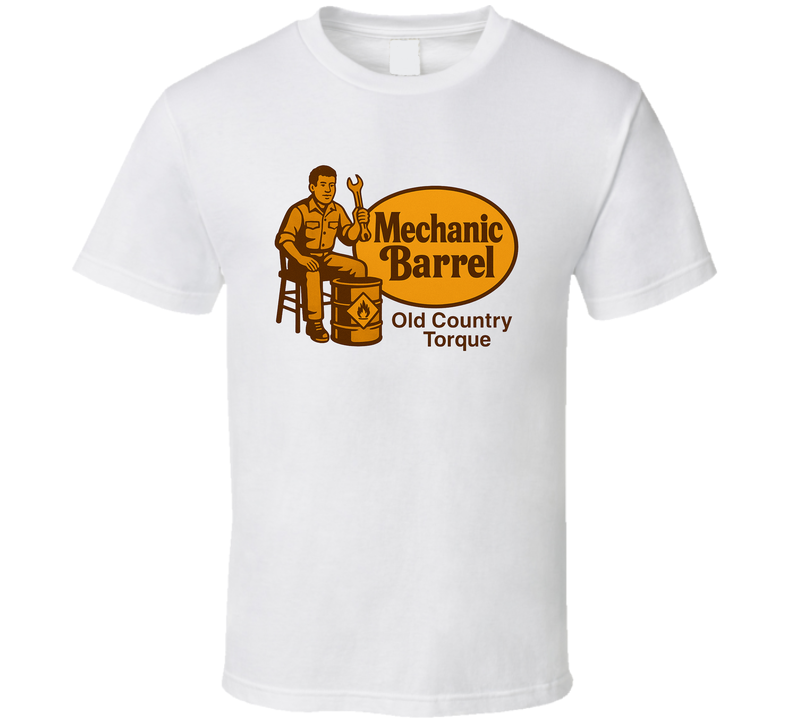 Mechanic Barrel Old Country Torque Parody T Shirt Mechanic Barrel Old Country Torque Parody T Shirt