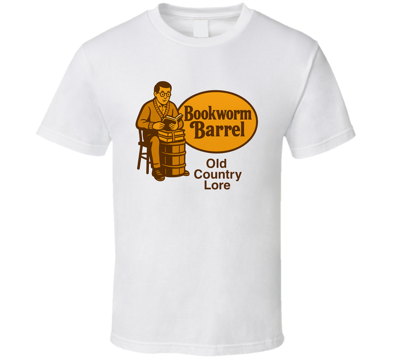 Bookworm Barrel Old Country Lore Parody T Shirt Bookworm Barrel Old Country Lore Parody T Shirt