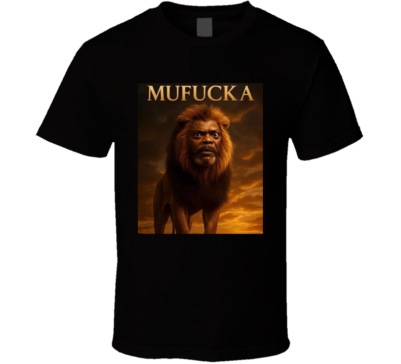 Mufucka Samuel L. Jackson Mufasa Mashup Parody T Shirt Mufucka Samuel L. Jackson Mufasa Mashup Parody T Shirt