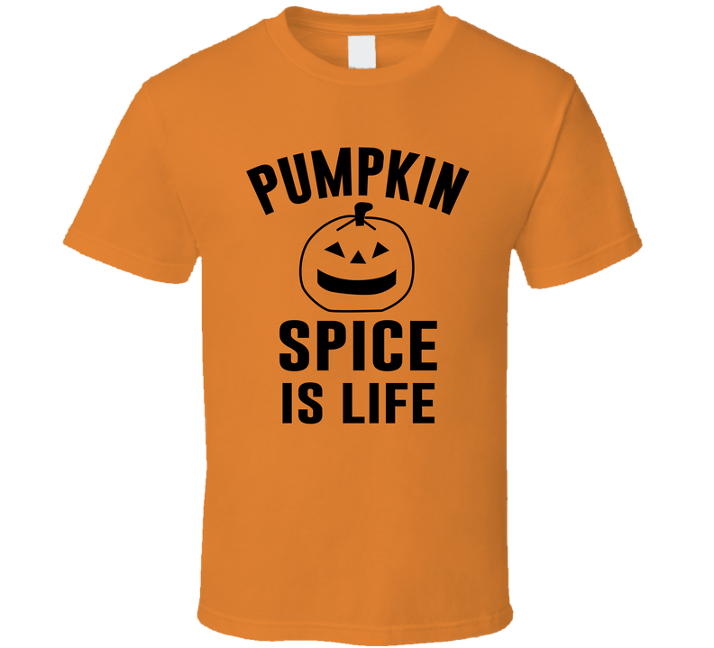 Pumpkin Spice Is Life Hubie Halloween T Shirt