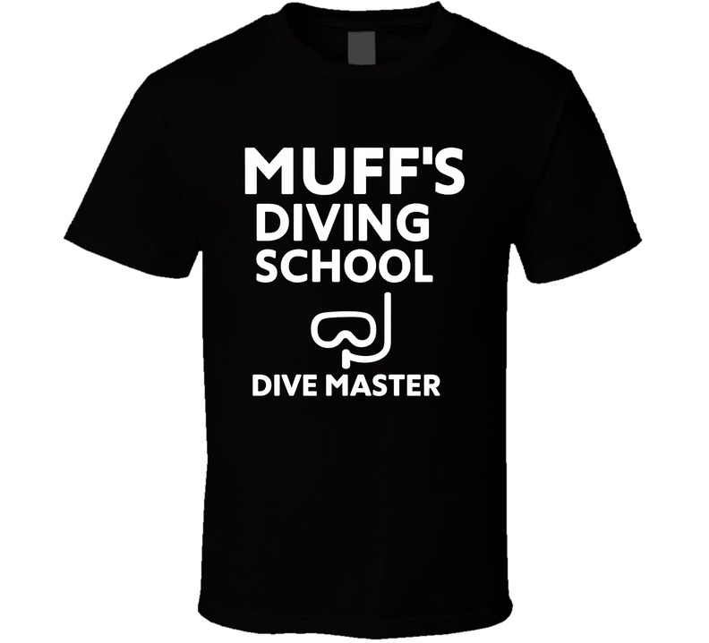Muff's Diving School Dive Master Hubie Halloween T Shirt Muff's Diving School Dive Master Hubie Halloween T Shirt